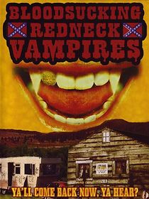 Watch Bloodsucking Redneck Vampires