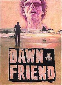 Watch Dawn of the Friend