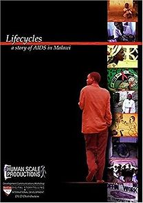Watch Lifecycles: A Story of AIDS in Malawi