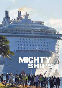 Watch Mighty Ships