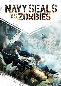 Watch Navy Seals vs. Zombies