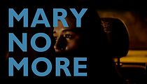 Watch Mary No More (Short 2015)