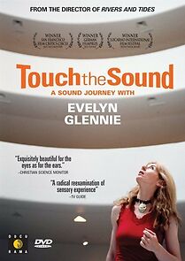 Watch Touch the Sound: A Sound Journey with Evelyn Glennie
