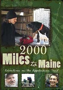 Watch 2000 Miles to Maine: Adventures on the Appalachian Trail