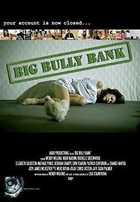 Watch Big Bully Bank