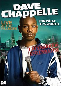 Watch Dave Chappelle: For What It's Worth