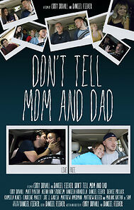 Watch Don't Tell Mom and Dad (Short 2015)