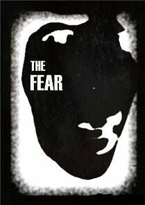 Watch The Fear (Short 2010)