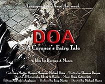 Watch DOA: A Coroner's Fairy Tale