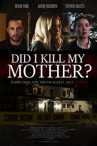 Watch Did I Kill My Mother?