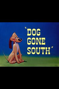 Watch Dog Gone South (Short 1950)