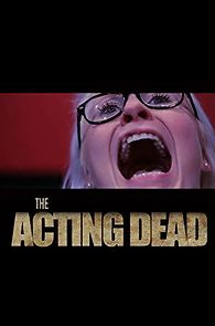 Watch The Acting Dead