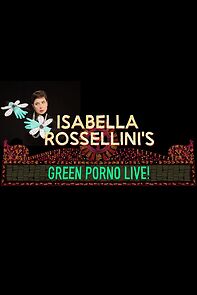 Watch Isabella Rossellini's Green Porno Live