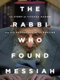 Watch The Rabbi Who Found Messiah