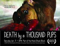 Watch Death by a Thousand Pups