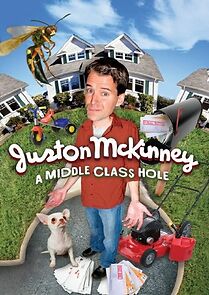 Watch Juston McKinney: A Middle-Class Hole (TV Special 2010)