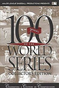 Watch 100 Years of the World Series