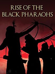 Watch The Rise of the Black Pharaohs