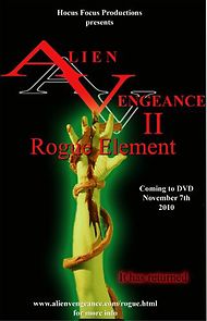 Watch Alien Vengeance II: Rogue Element