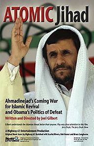 Watch Atomic Jihad: Ahmadinejad's Coming War for Islamic Revival and Obama's Politics of Defeat