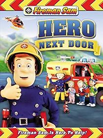 Watch Fireman Sam: Hero Next Door