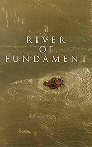 Watch River of Fundament