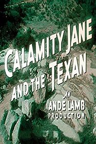 Watch The Texan Meets Calamity Jane