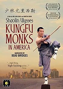 Watch Shaolin Ulysses: Kungfu Monks in America