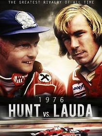 Watch Hunt vs Lauda: F1's Greatest Racing Rivals