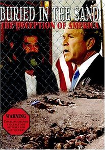 Watch Buried in the Sand: The Deception of America