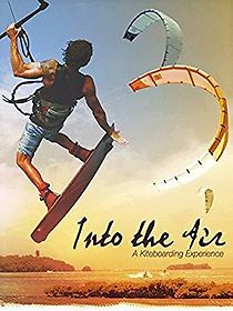 Watch Into the Air: A Kiteboarding Experience