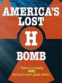 Watch America's Lost H-Bomb