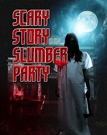 Watch Scary Story Slumber Party