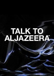 Watch Talk to Al Jazeera