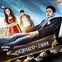 Watch Dehraadun Diary