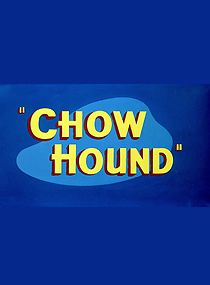 Watch Chow Hound