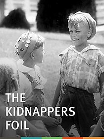 Watch The Kidnappers Foil (Short 1930)