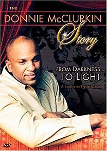 Watch The Donnie McClurkin Story: From Darkness to Light