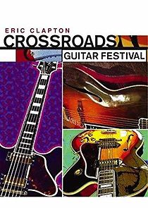 Watch Crossroads Guitar Festival