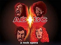 Watch AD/BC: A Rock Opera