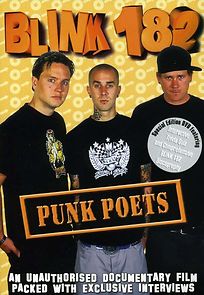 Watch Blink 182: Punk Poets