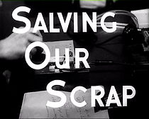 Watch Salving Our Scrap (Short 1942)