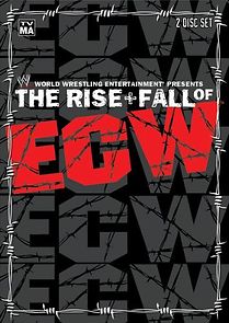 Watch The Rise & Fall of ECW