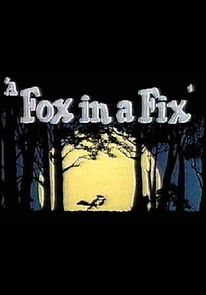Watch A Fox in a Fix (Short 1951)