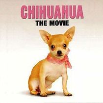 Watch Chihuahua: The Movie
