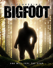 Watch Discovering Bigfoot