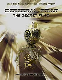 Watch Cerebral Print: The Secret Files