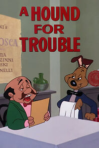 Watch A Hound for Trouble (Short 1951)