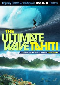 Watch The Ultimate Wave Tahiti