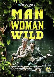 Watch Man, Woman, Wild